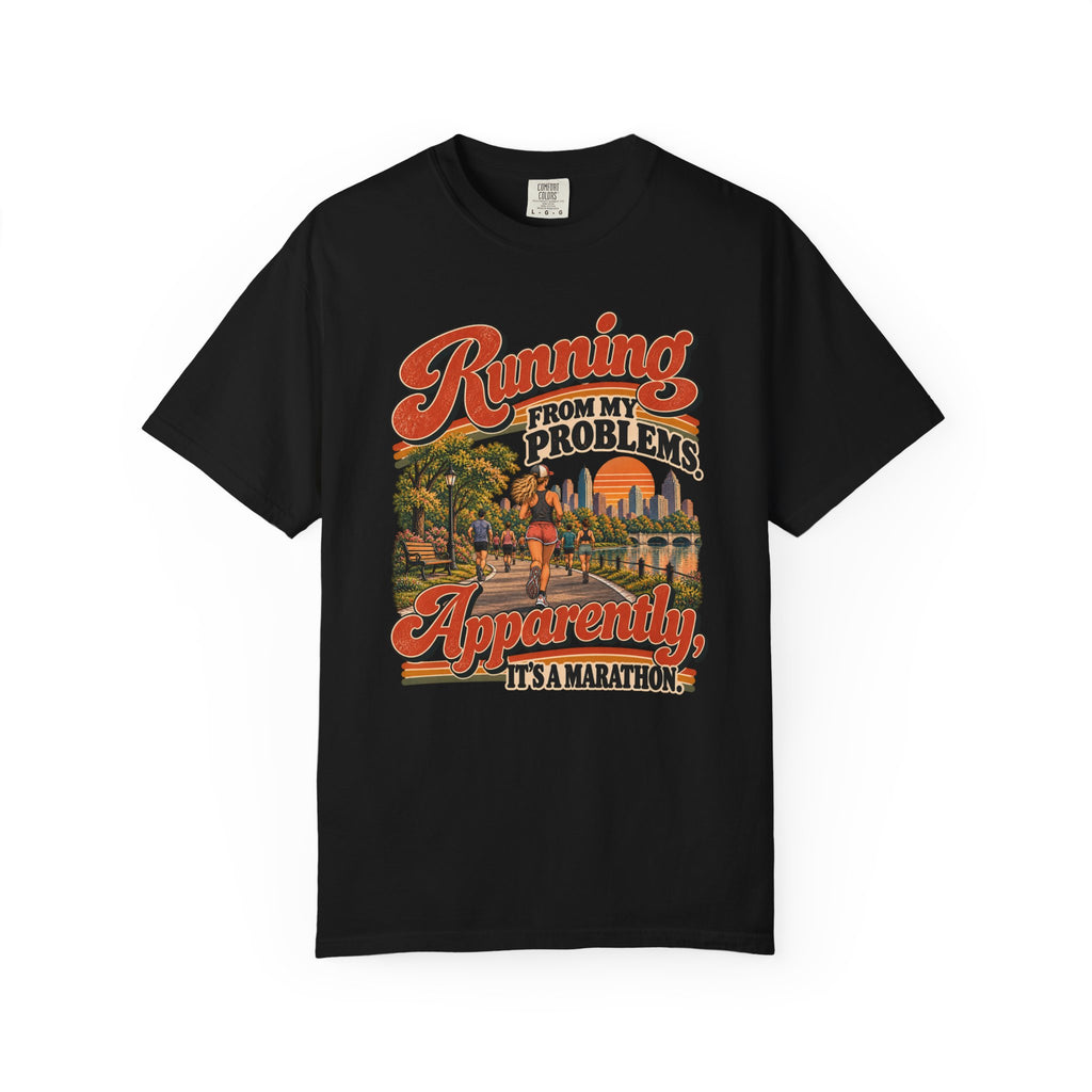Running From My Problems – Funny Marathon Runner Graphic Tee