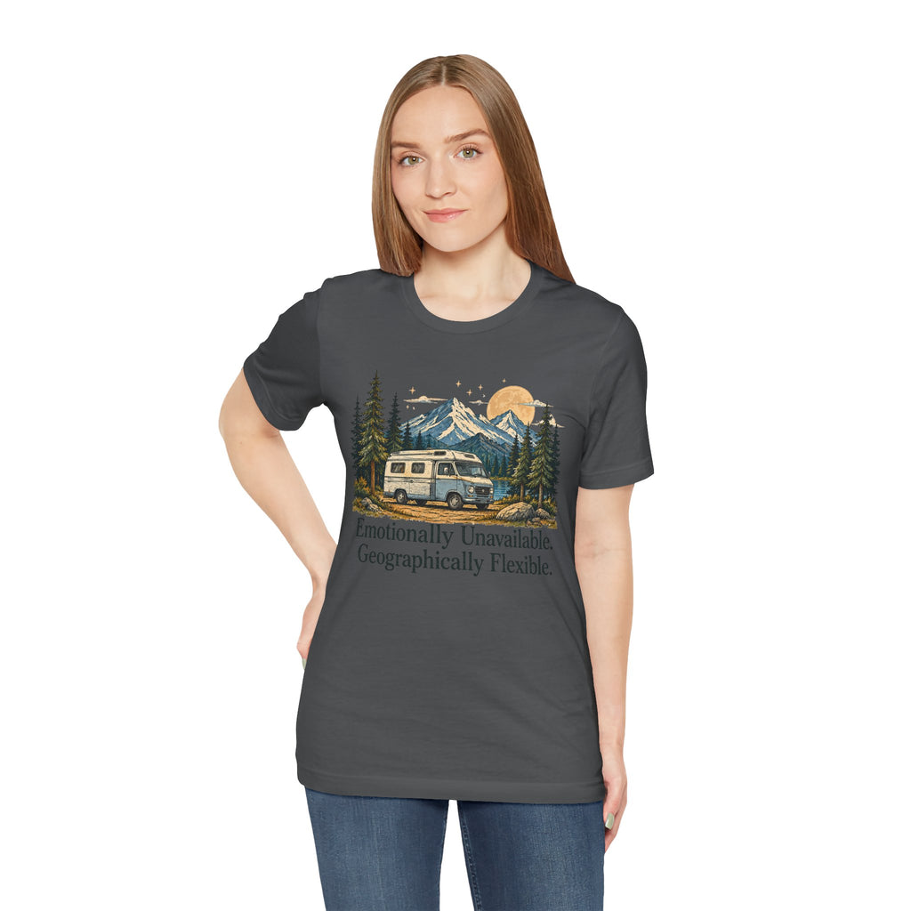 Emotionally Unavailable Geographically Flexible | Vintage Camping Tee