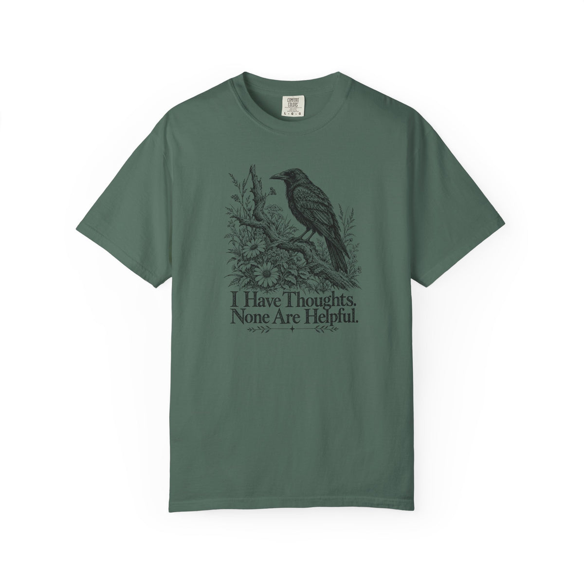 I Have Thoughts None Are Helpful | Vintage Raven Graphic Tee