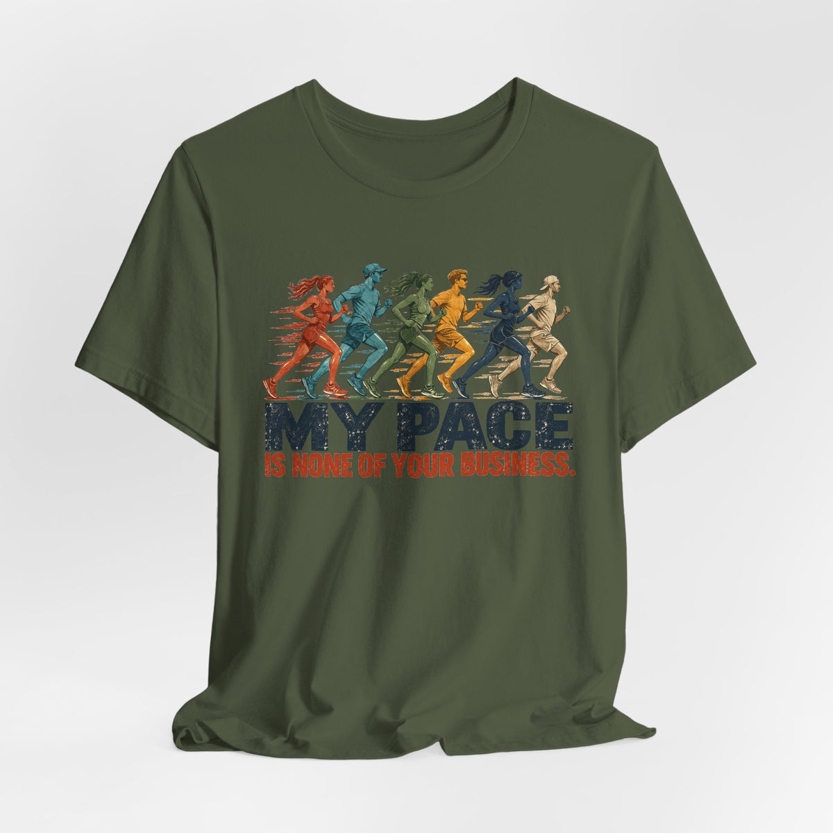 My Pace Is None of Your Business Graphic Tee