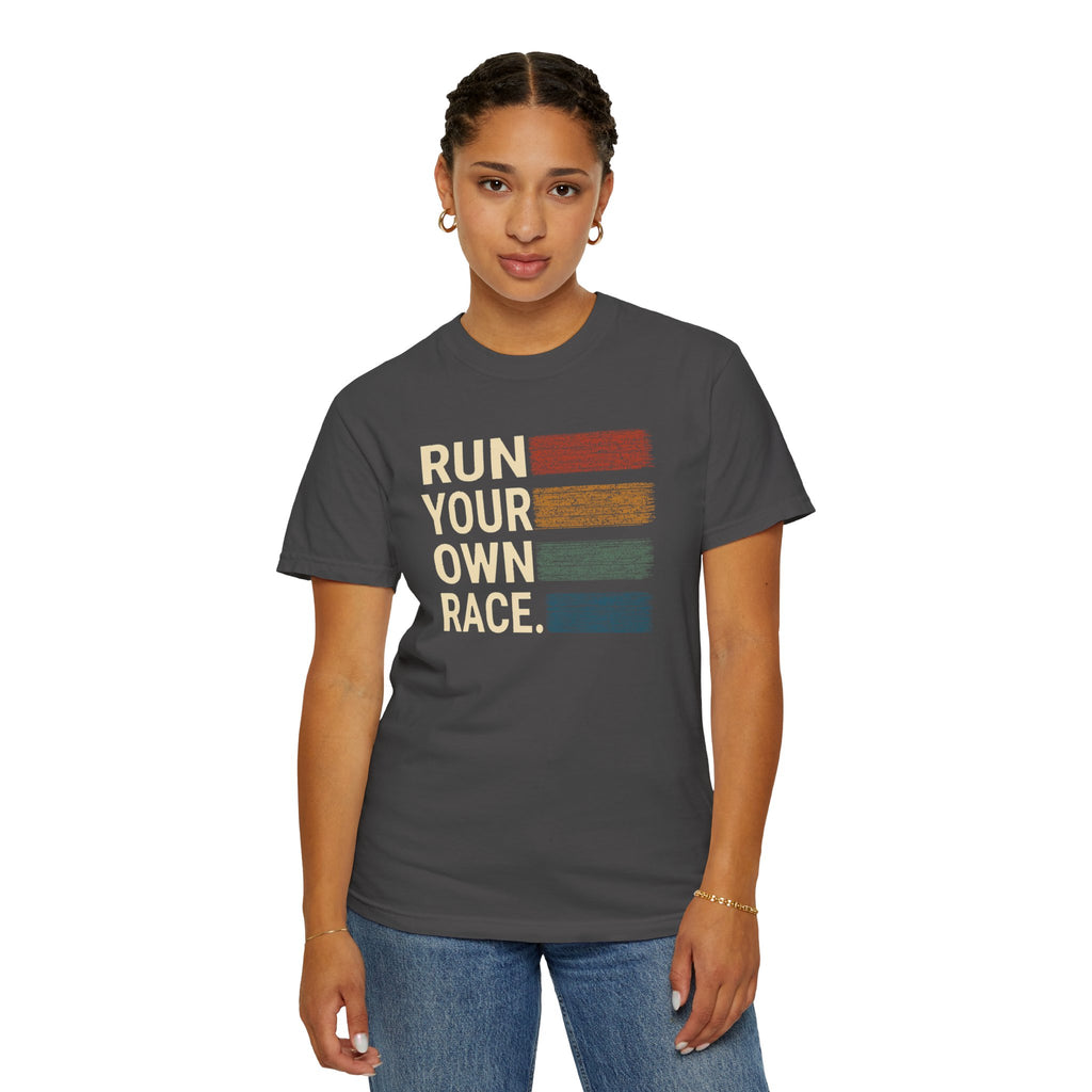 Run Your Own Race | Retro Running T-Shirt | Comfort Colors 1717