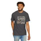 Not All Who Wander Are Lost T-Shirt — Western Adventure Graphic Tee