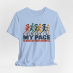 My Pace Is None of Your Business Graphic Tee