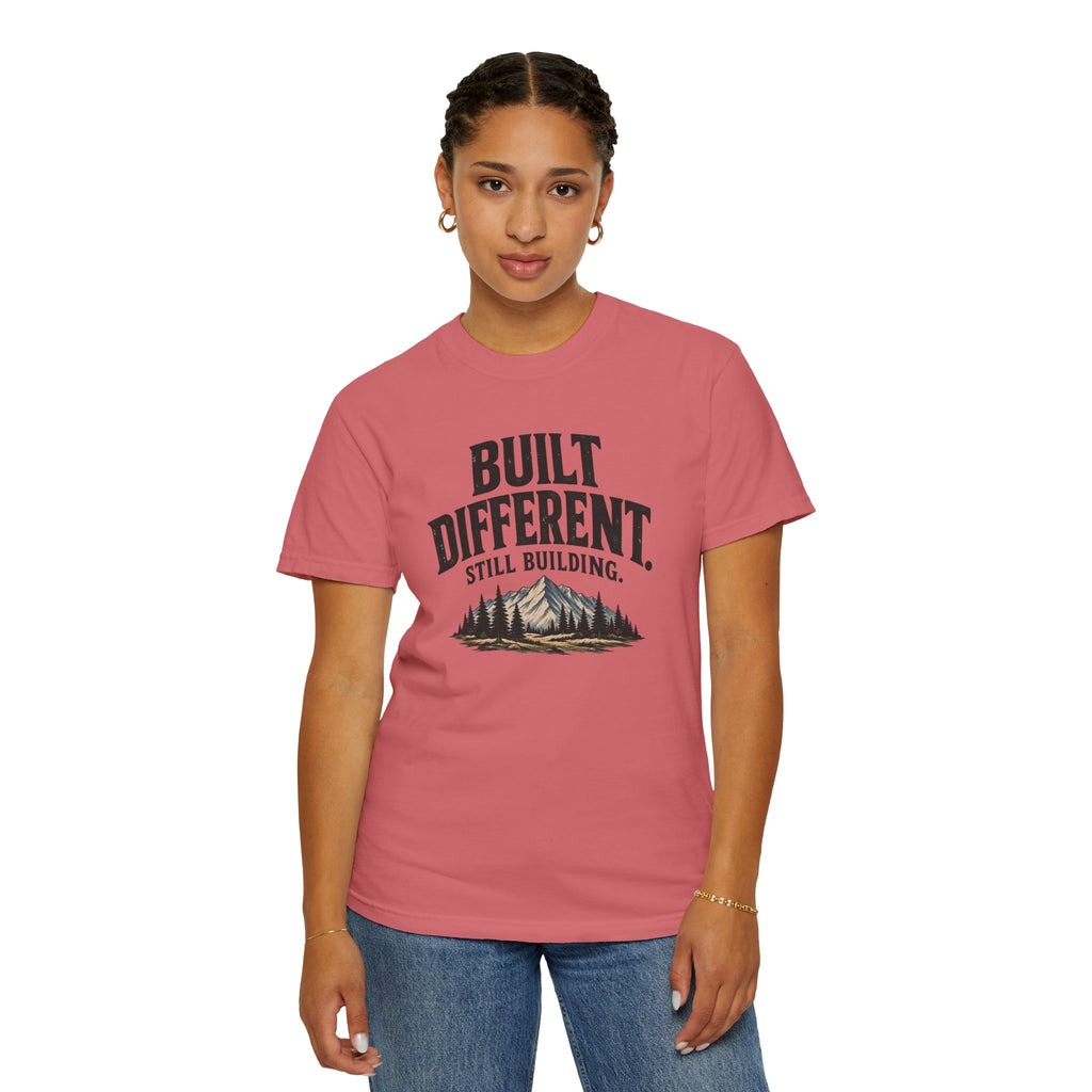 Built Different Still Building T-Shirt | Motivational Mountain Graphic Tee | Comfort Colors 1717