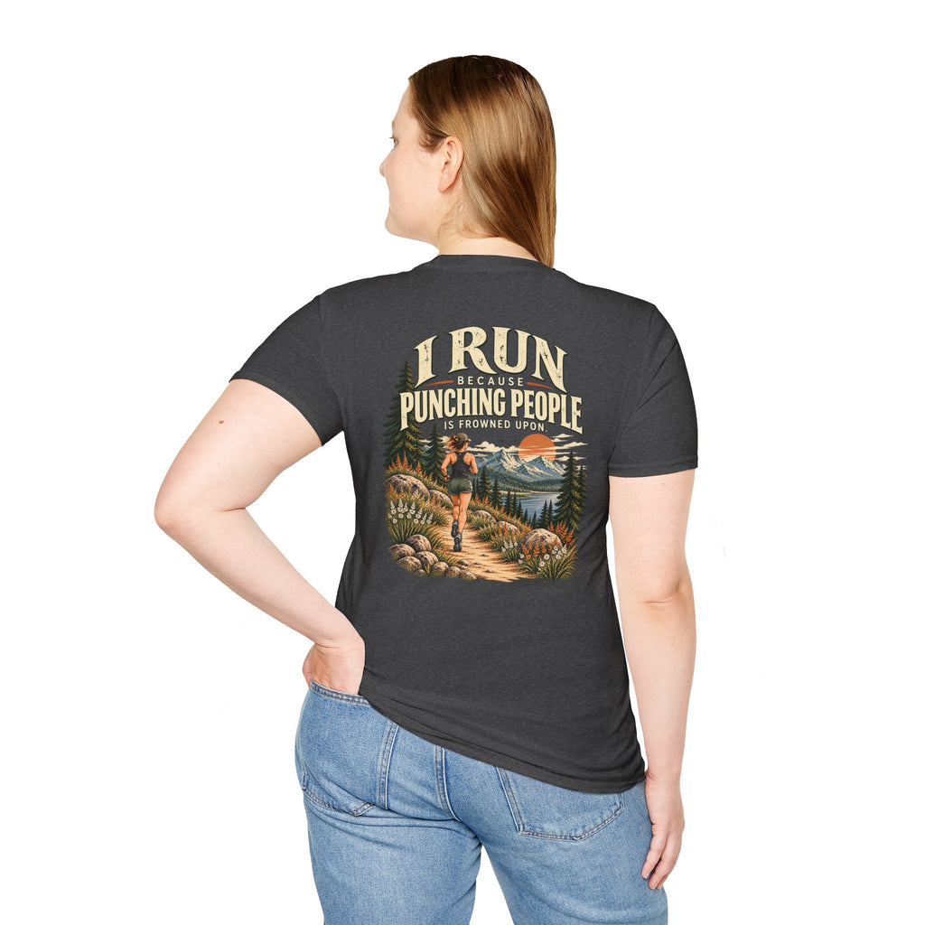 I Run Because Punching People Is Frowned Upon | Funny Running T-Shirt