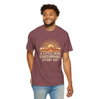 A Little More Unstoppable Every Day | Comfort Colors Tee