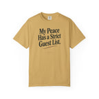 My Peace Has a Strict Guest List | Comfort Colors Graphic Tee