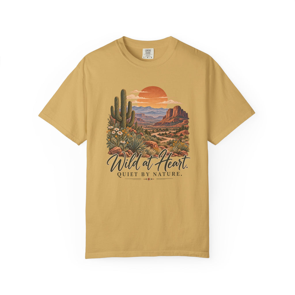 Wild at Heart Quiet by Nature T-Shirt | Vintage Desert Graphic Tee | Comfort Colors 1717