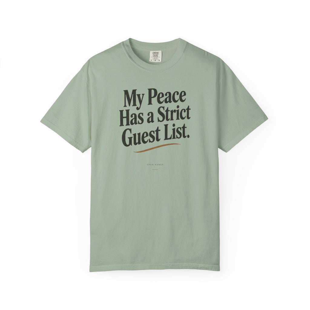 My Peace Has a Strict Guest List | Comfort Colors Graphic Tee
