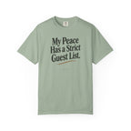 My Peace Has a Strict Guest List | Comfort Colors Graphic Tee