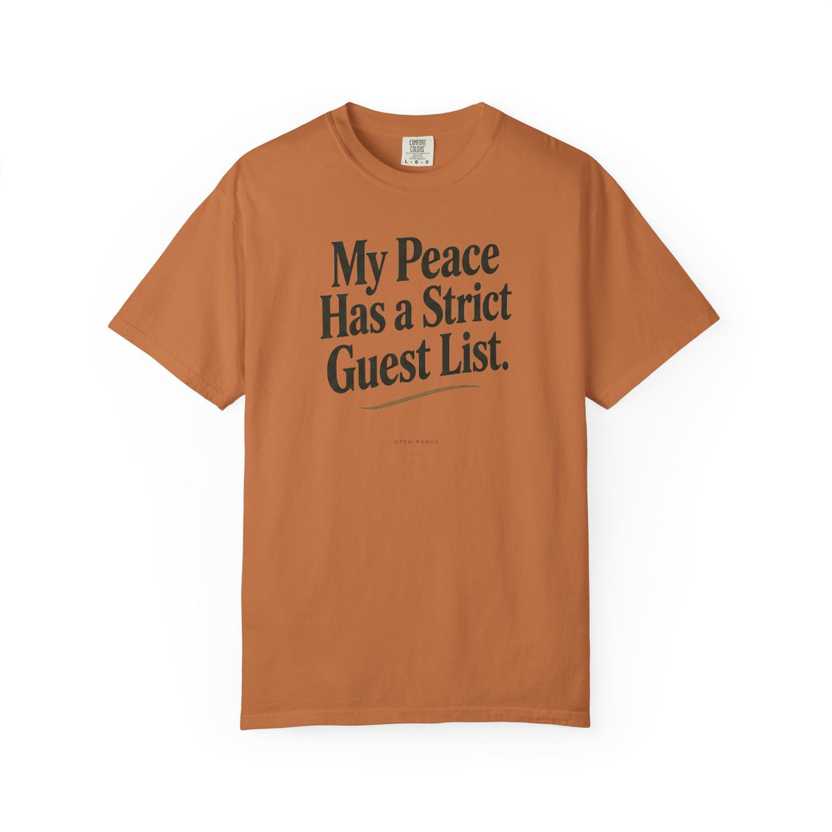 My Peace Has a Strict Guest List | Comfort Colors Graphic Tee