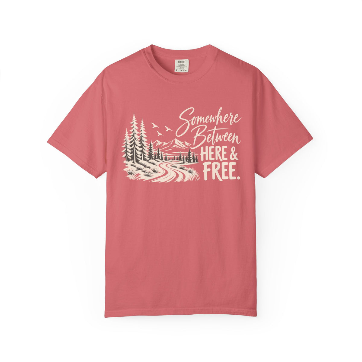 Somewhere Between Here & Free T-Shirt — Western Adventure Graphic Tee