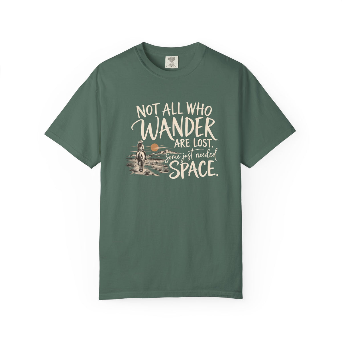 Not All Who Wander Are Lost T-Shirt — Western Adventure Graphic Tee