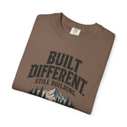 Built Different Still Building T-Shirt | Motivational Mountain Graphic Tee | Comfort Colors 1717
