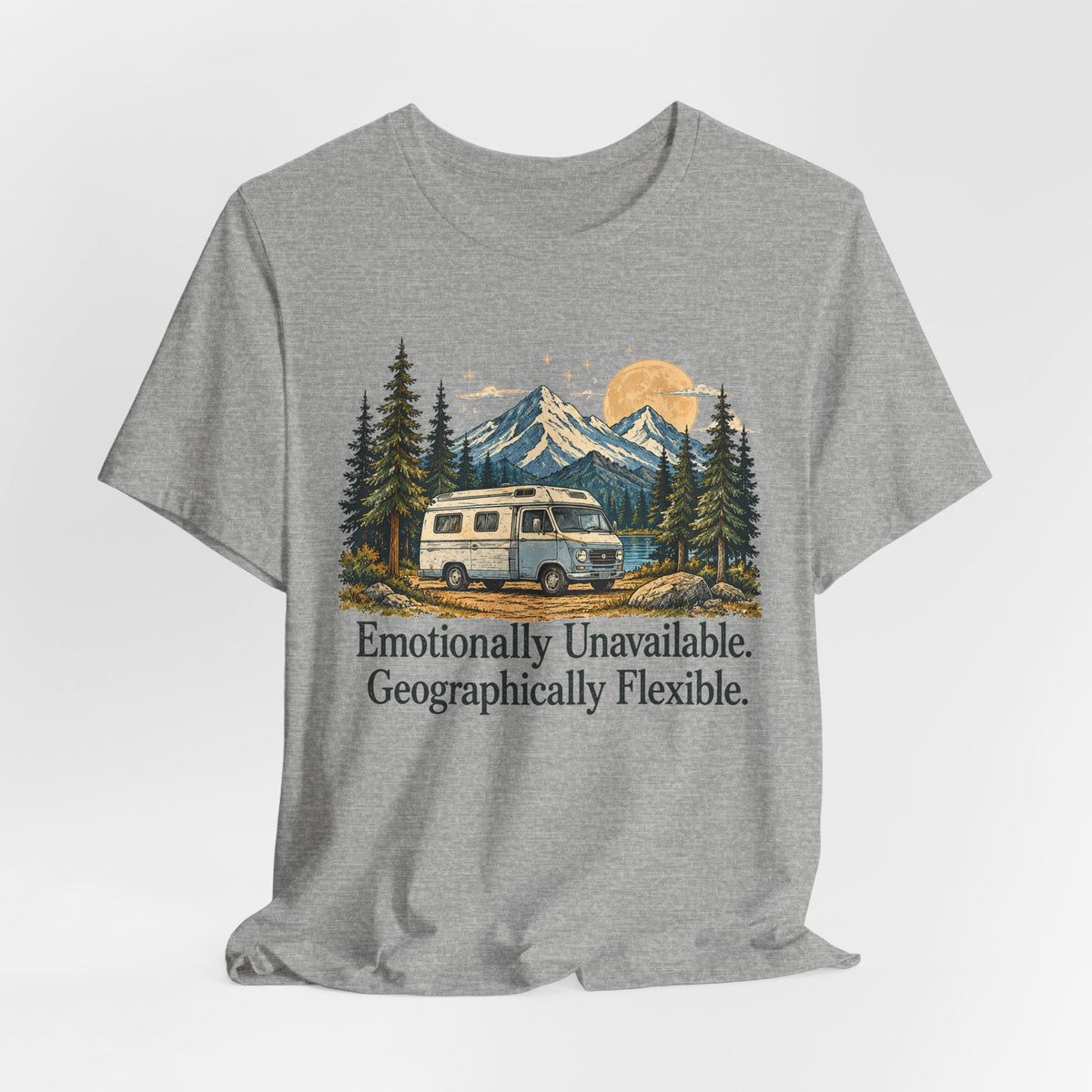 Emotionally Unavailable Geographically Flexible | Vintage Camping Tee