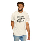 My Peace Has a Strict Guest List | Comfort Colors Graphic Tee
