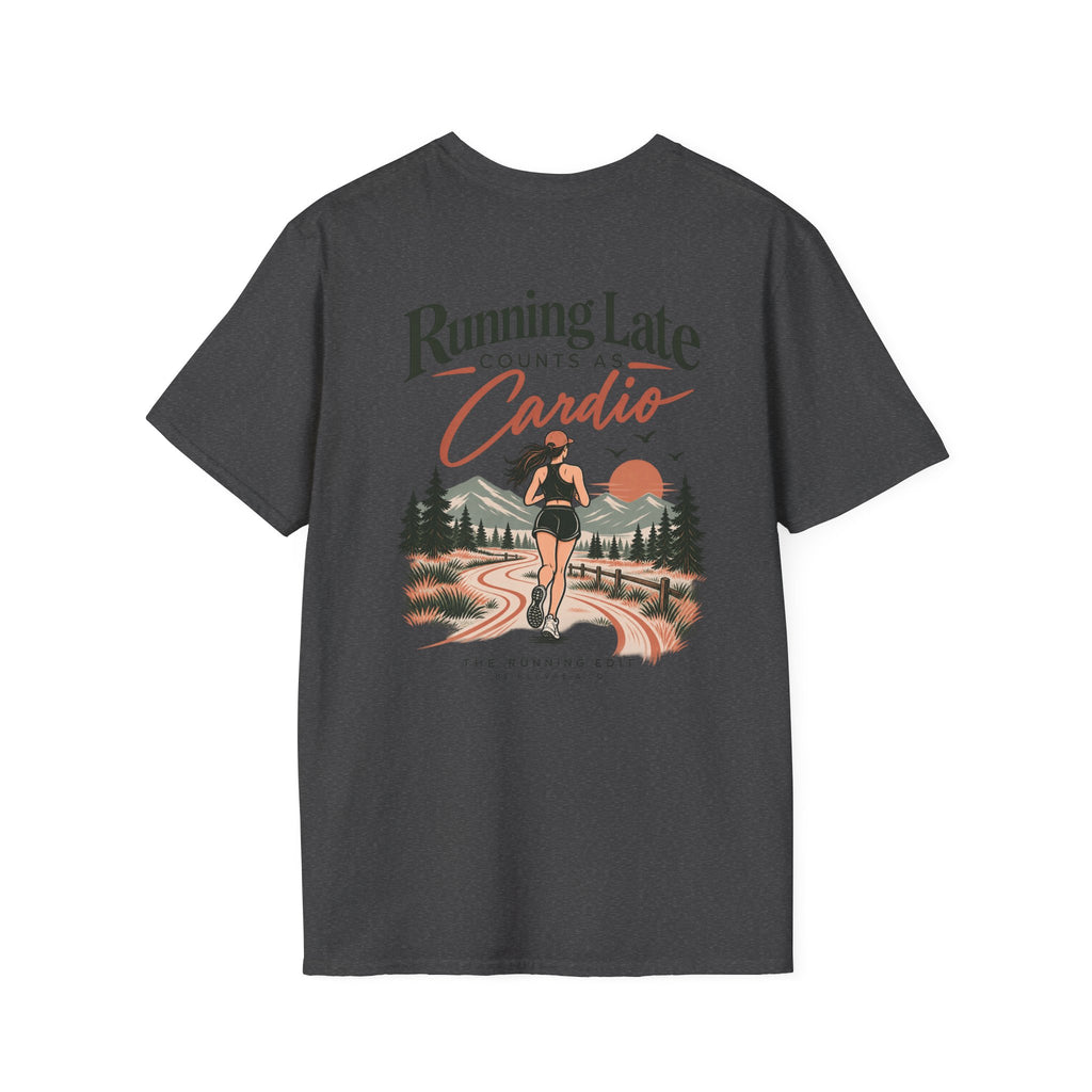 Running Late Counts as Cardio | Funny Running T-Shirt