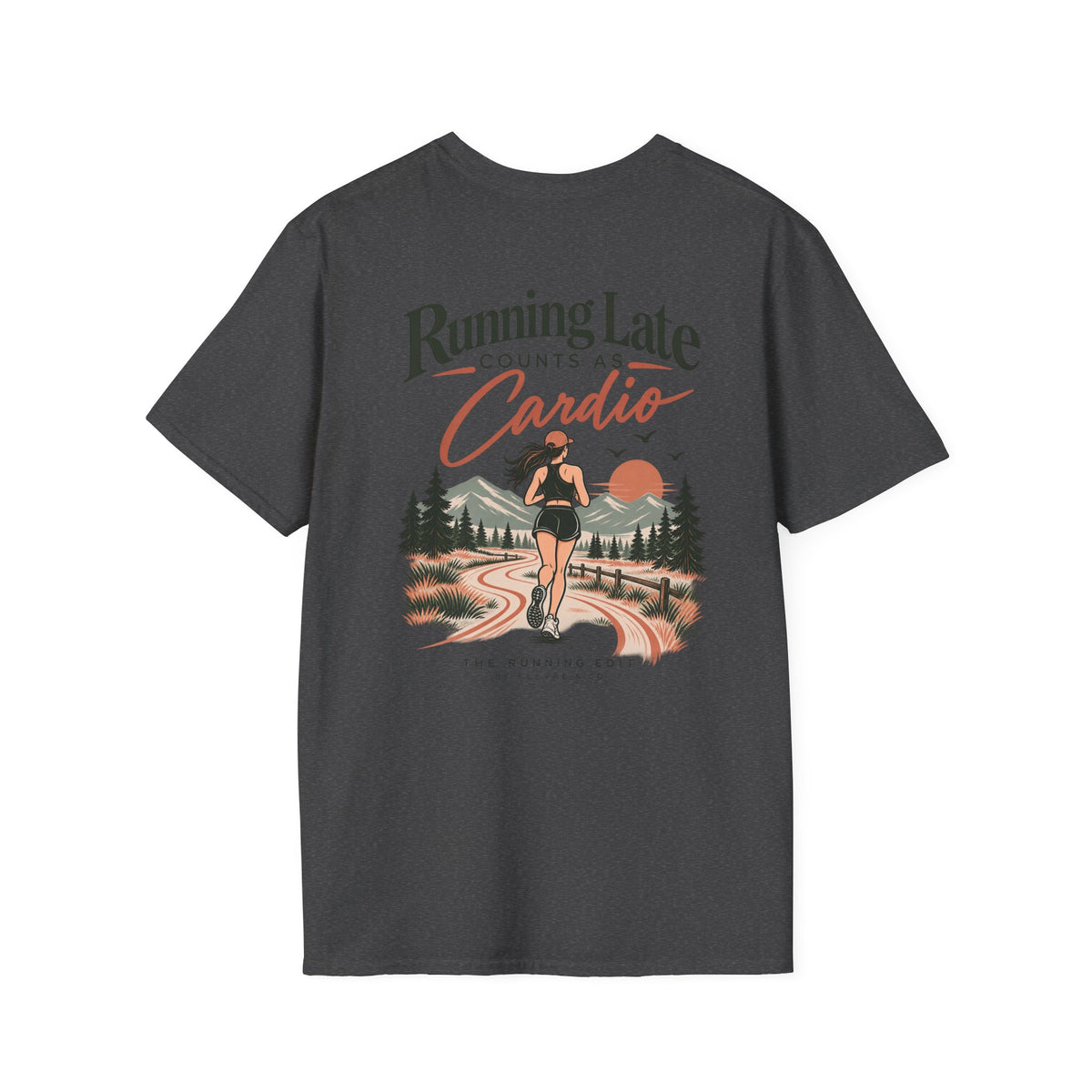 Running Late Counts as Cardio | Funny Running T-Shirt