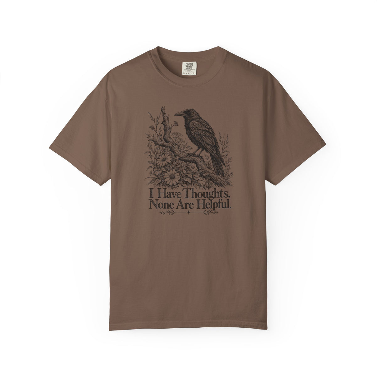 I Have Thoughts None Are Helpful | Vintage Raven Graphic Tee