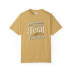 Somewhere Between Feral and Functioning T-Shirt | Comfort Colors 1717