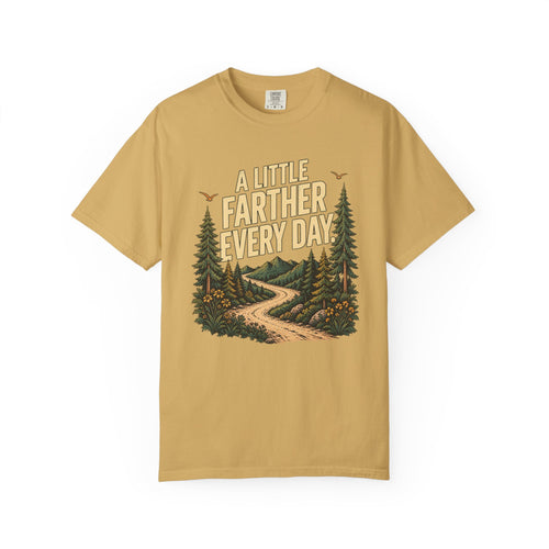 A Little Farther Every Day Graphic Tee