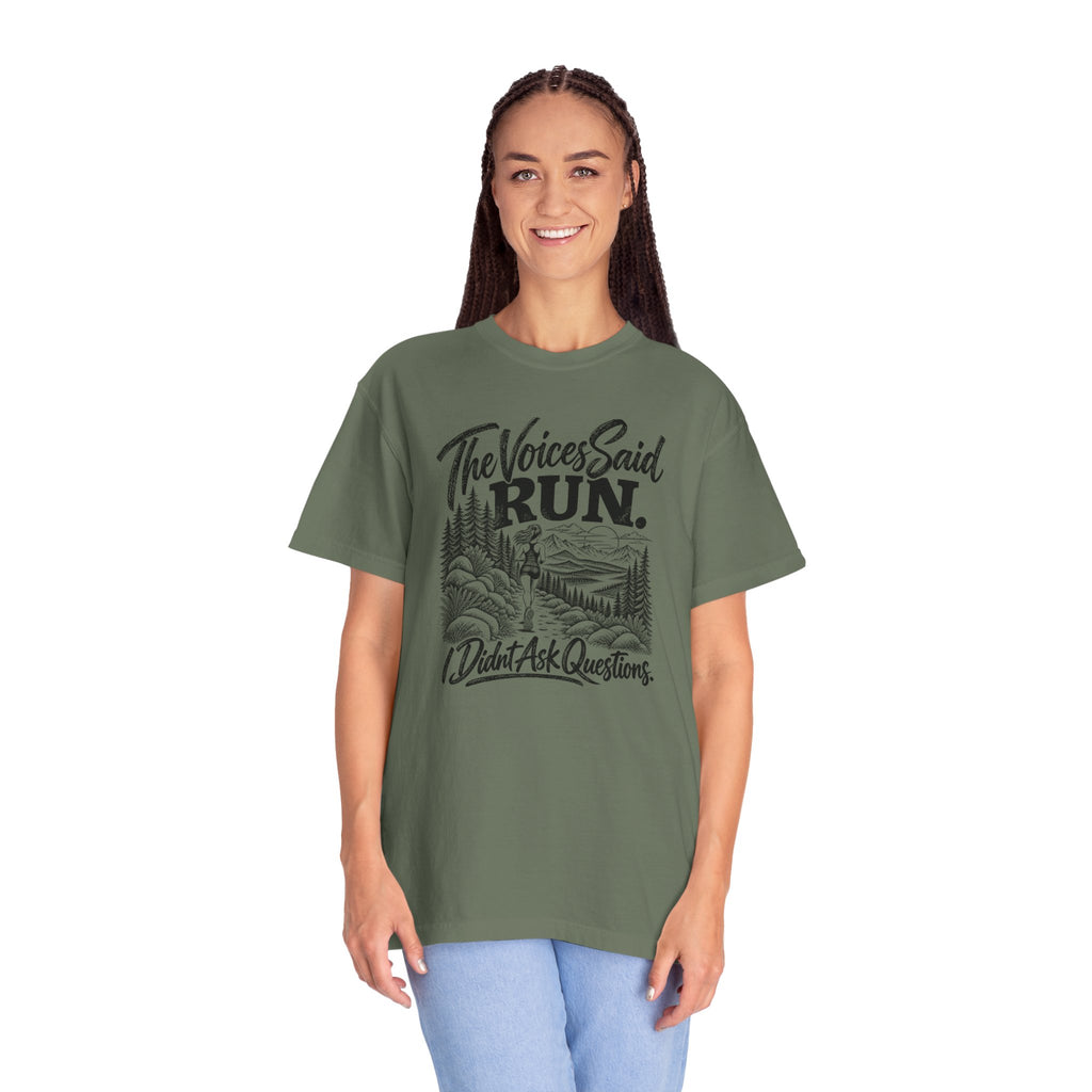 The Voices Said RUN – Funny Trail Running Graphic Tee | Comfort Colors 1717