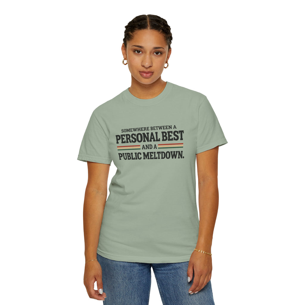 Personal Best & Public Meltdown | Funny Running T-Shirt | Comfort Colors