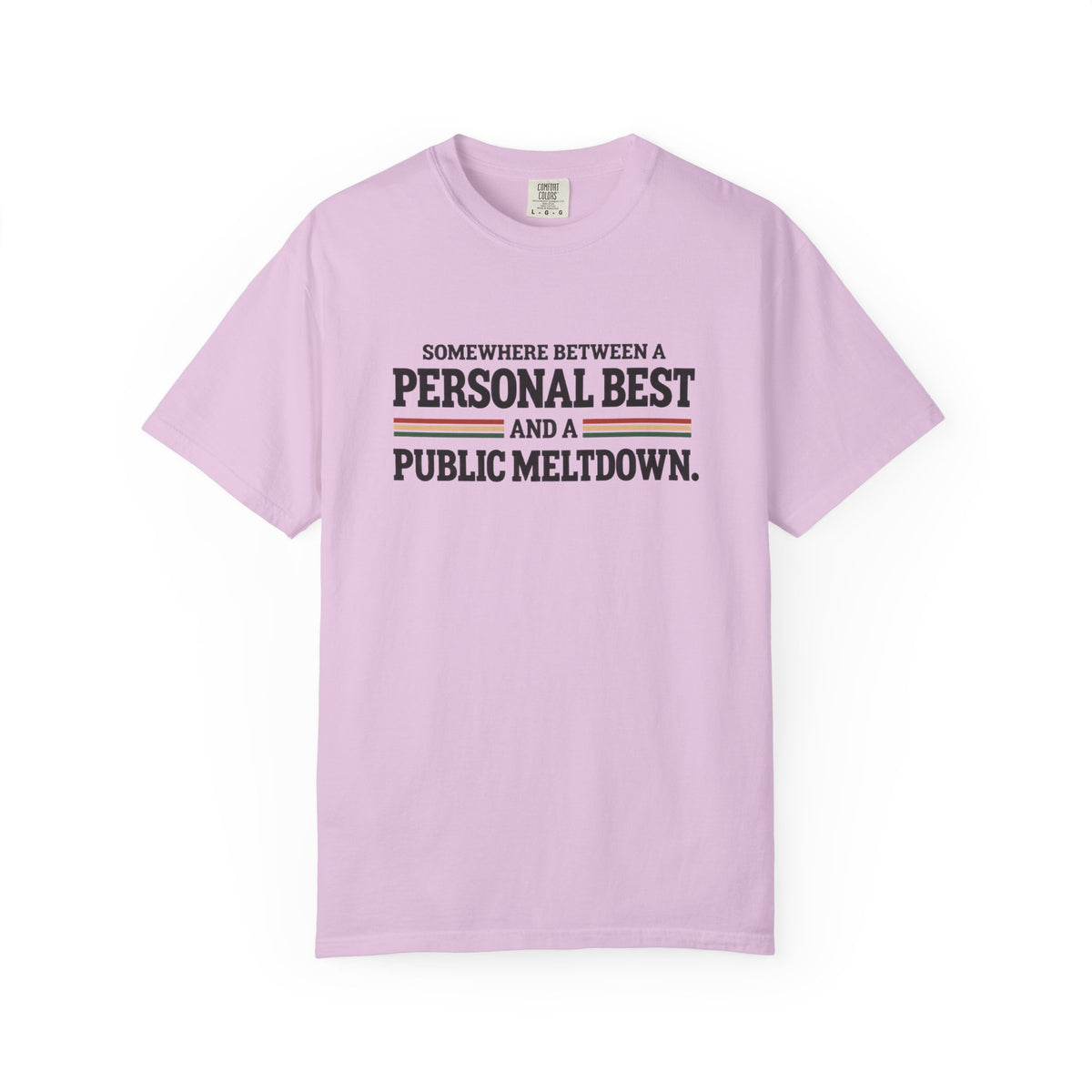 Personal Best & Public Meltdown | Funny Running T-Shirt | Comfort Colors