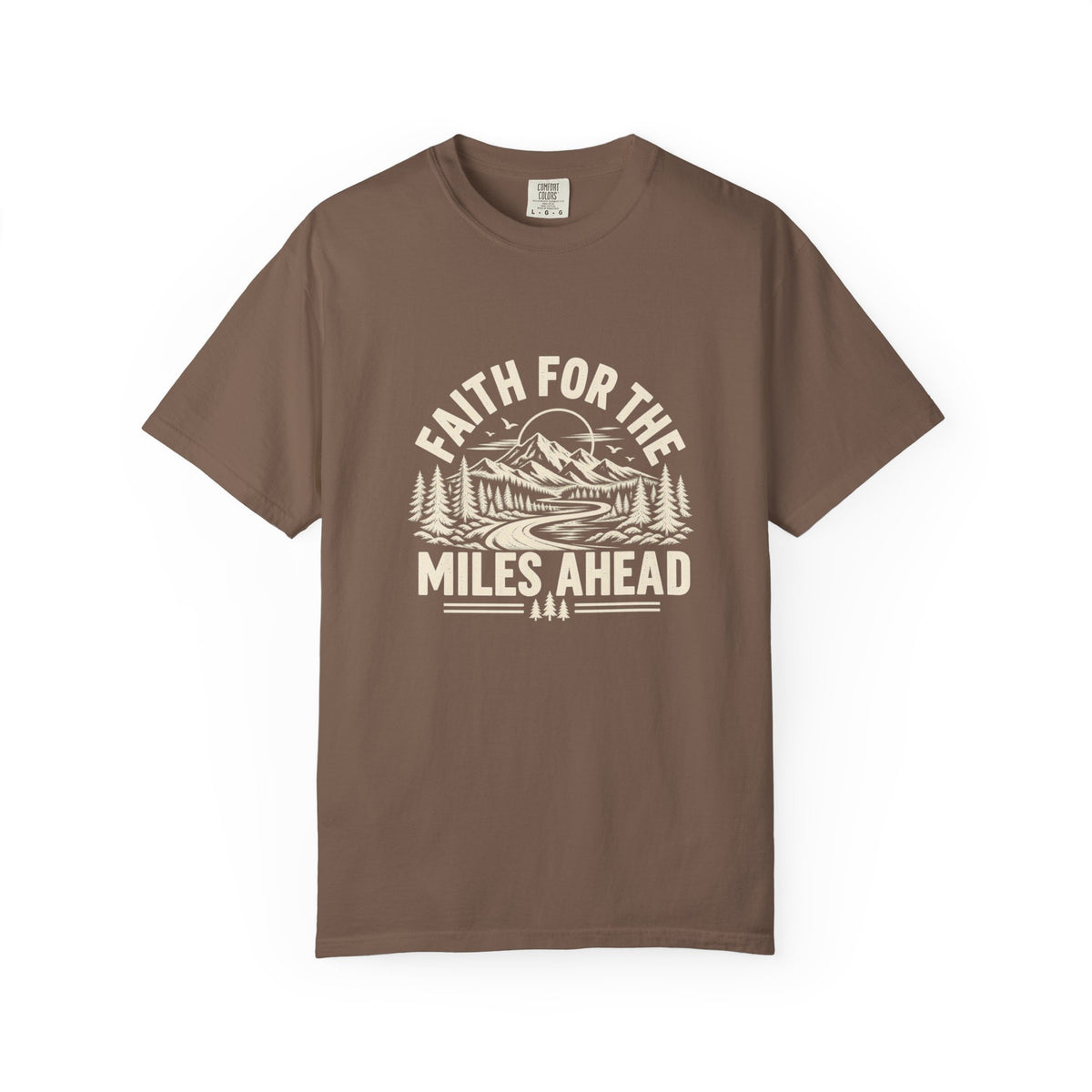 Faith for the Miles Ahead T-Shirt | Christian Outdoor Comfort Colors Tee