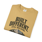 Built Different Still Building T-Shirt | Motivational Mountain Graphic Tee | Comfort Colors 1717