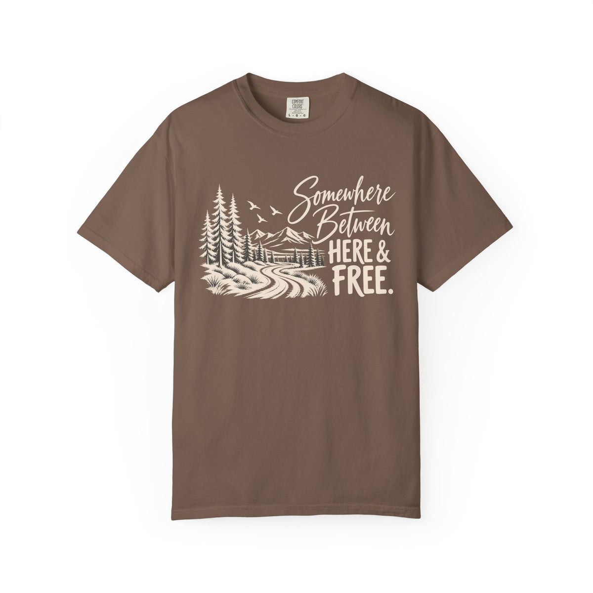 Somewhere Between Here & Free T-Shirt — Western Adventure Graphic Tee