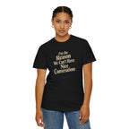 I'm the Reason We Can't Have Nice Conversations T-Shirt | Funny Sarcastic Tee | Comfort Colors 1717