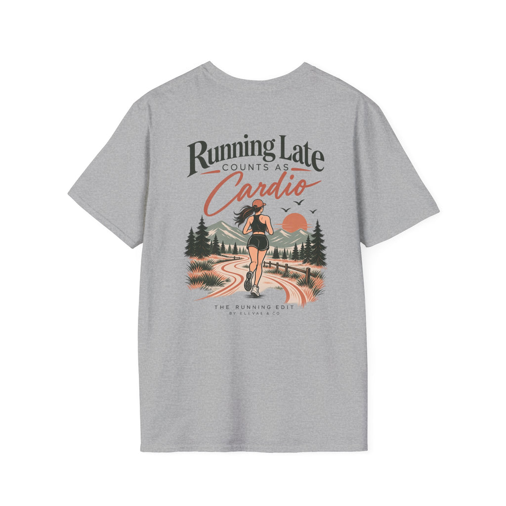 Running Late Counts as Cardio | Funny Running T-Shirt