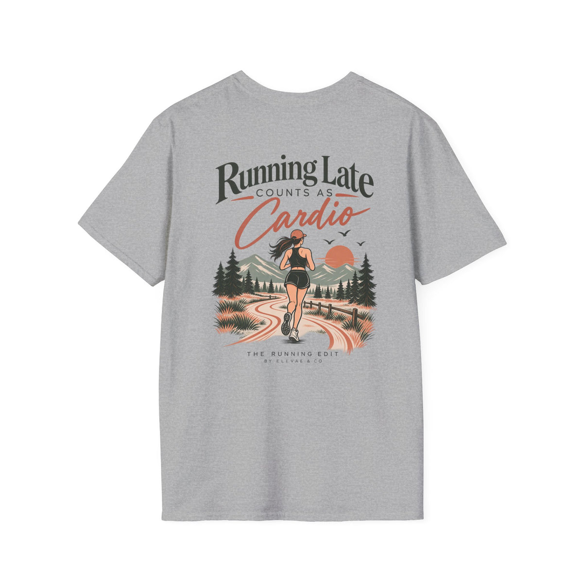 Running Late Counts as Cardio | Funny Running T-Shirt