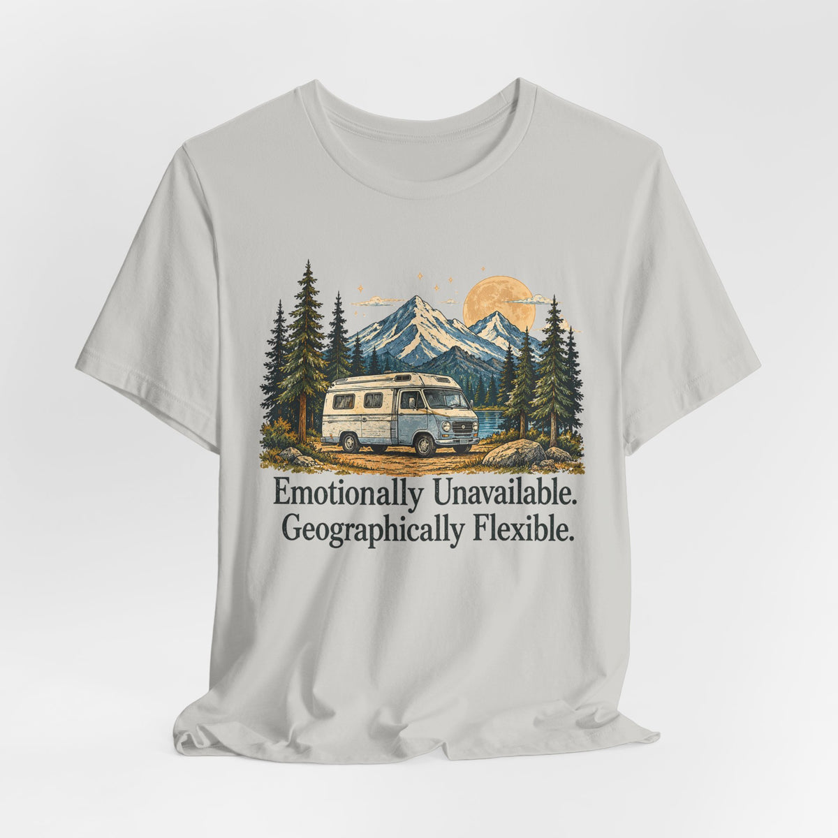 Emotionally Unavailable Geographically Flexible | Vintage Camping Tee