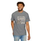 Not All Who Wander Are Lost T-Shirt — Western Adventure Graphic Tee
