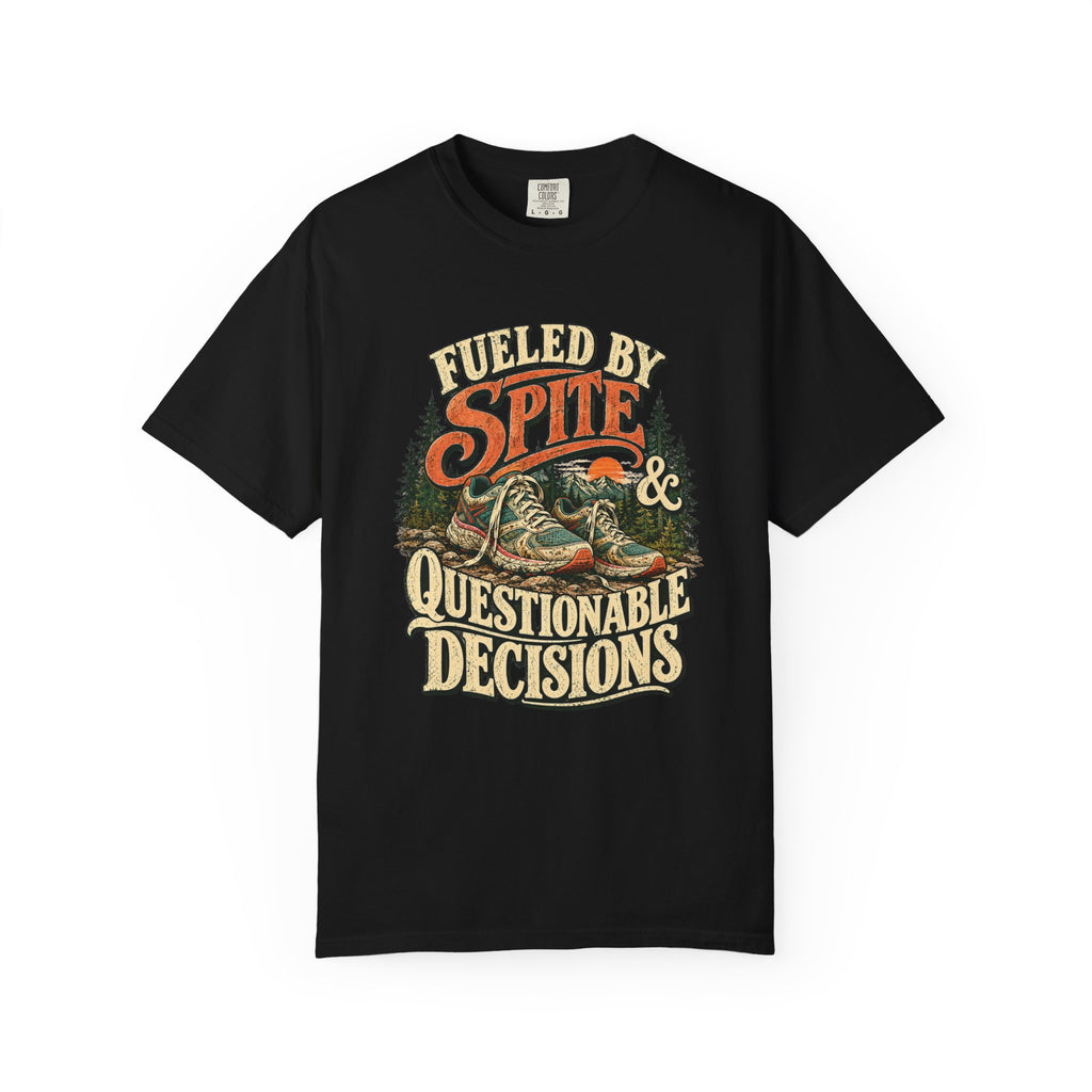 Fueled by Spite & Questionable Decisions | Funny Running Graphic Tee