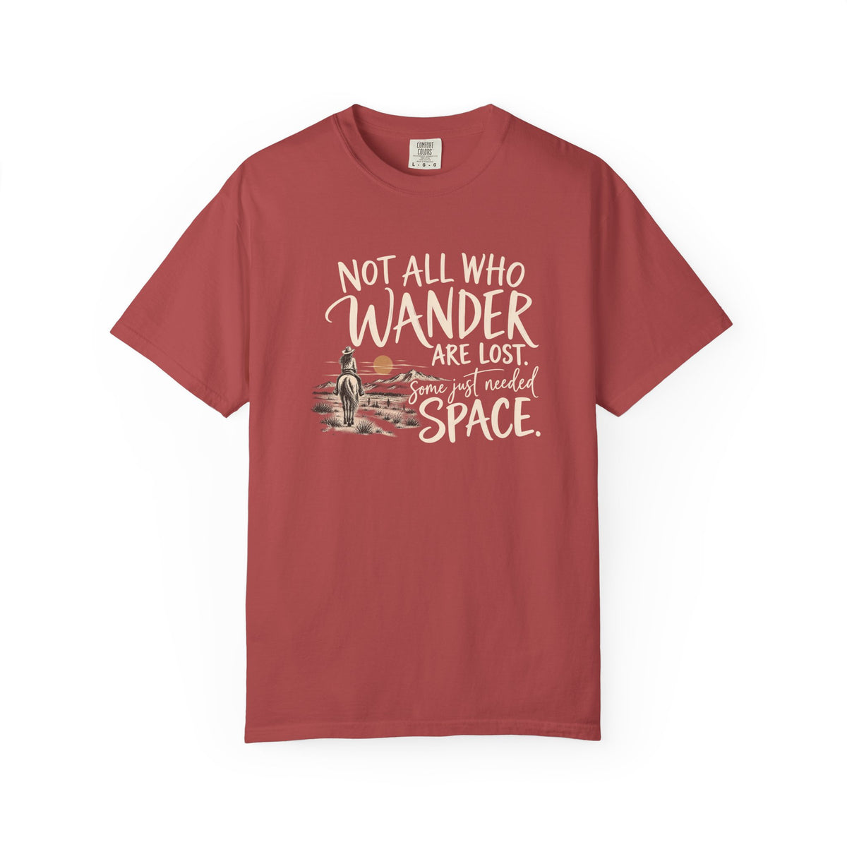 Not All Who Wander Are Lost T-Shirt — Western Adventure Graphic Tee