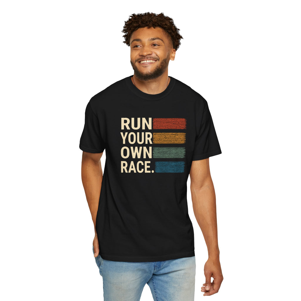 Run Your Own Race | Retro Running T-Shirt | Comfort Colors 1717