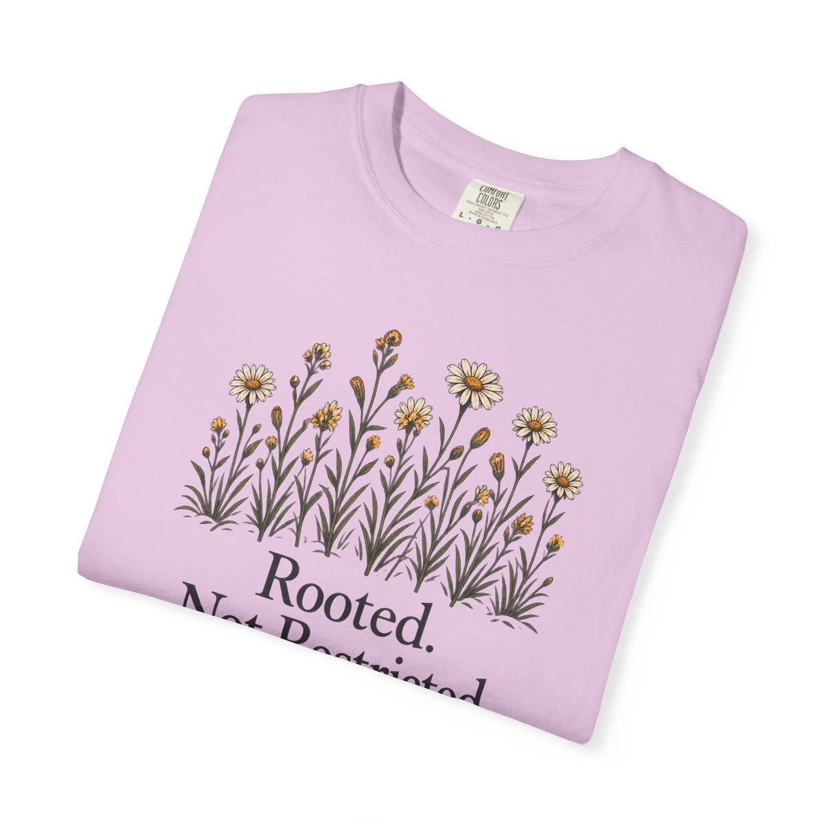Rooted Not Restricted T-Shirt | Vintage Wildflower Graphic Tee | Comfort Colors 1717