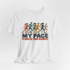 My Pace Is None of Your Business Graphic Tee