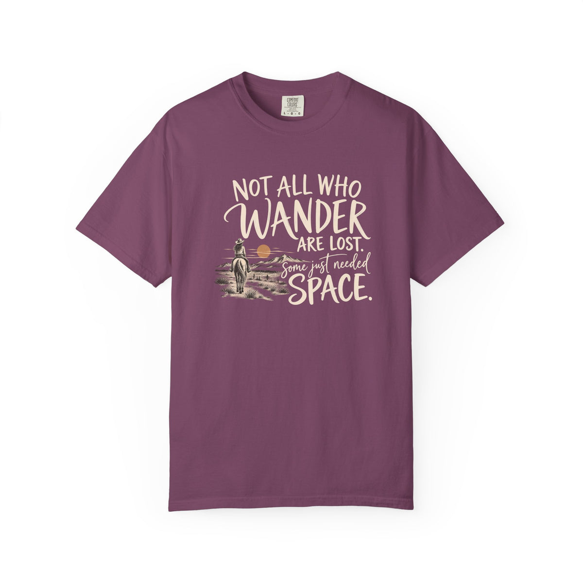 Not All Who Wander Are Lost T-Shirt — Western Adventure Graphic Tee