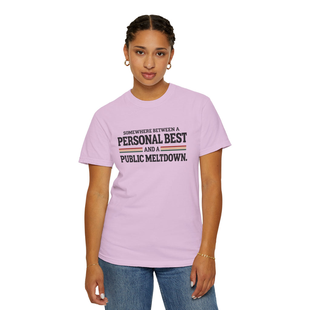 Personal Best & Public Meltdown | Funny Running T-Shirt | Comfort Colors