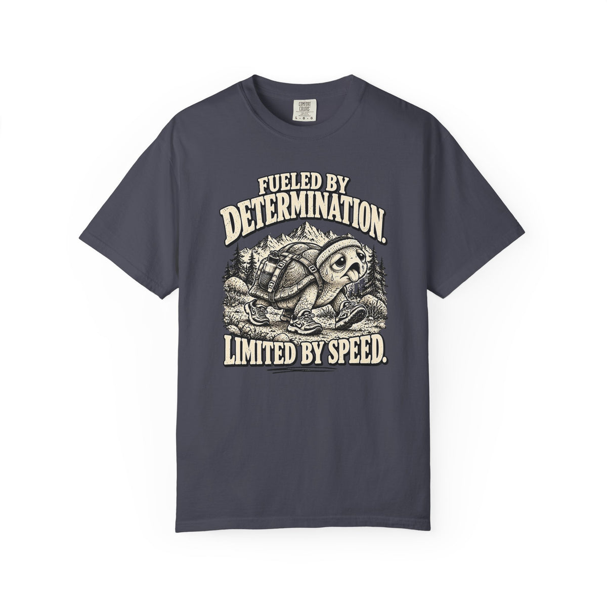 Fueled by Determination. Limited by Speed. | Funny Turtle Graphic Tee