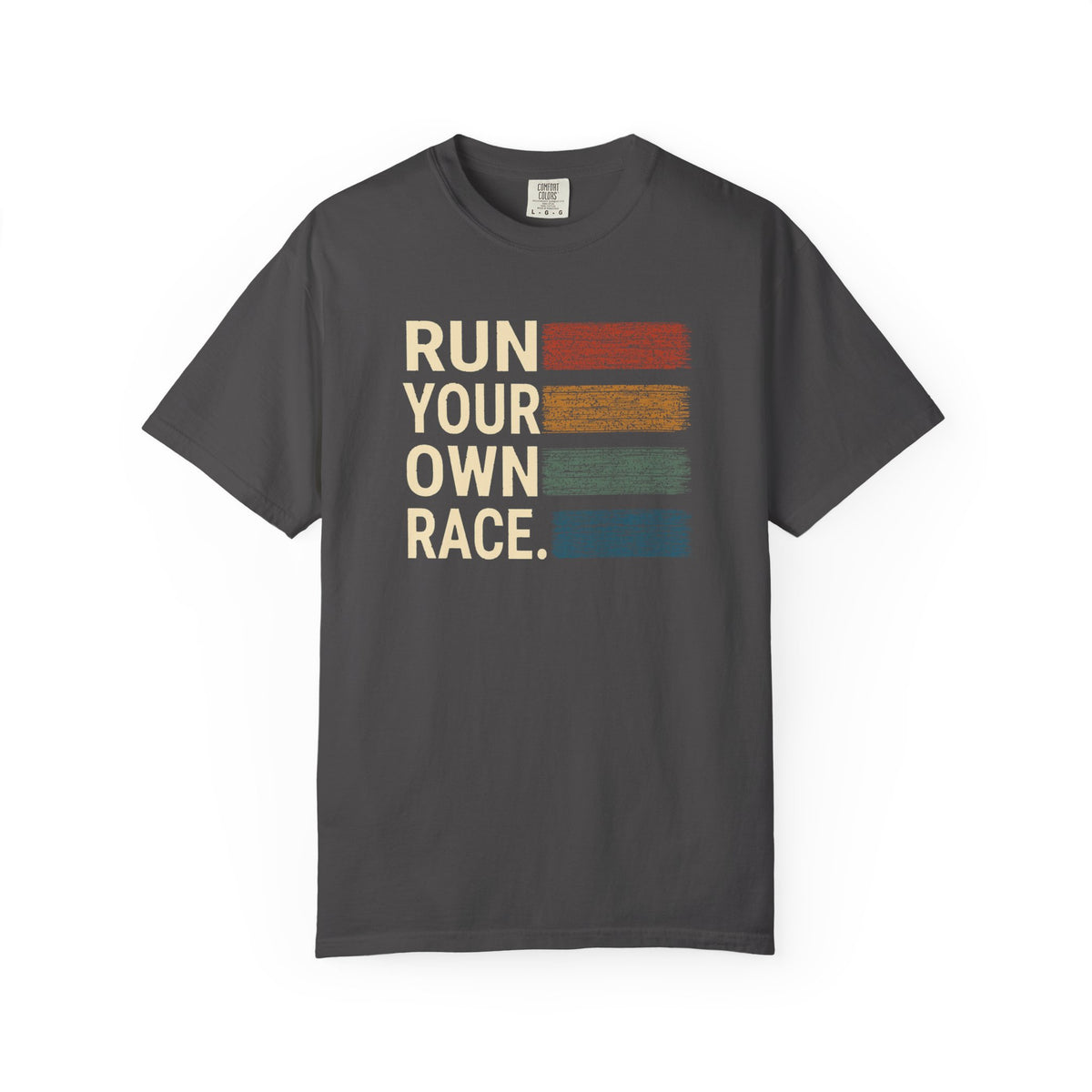 Run Your Own Race | Retro Running T-Shirt | Comfort Colors 1717
