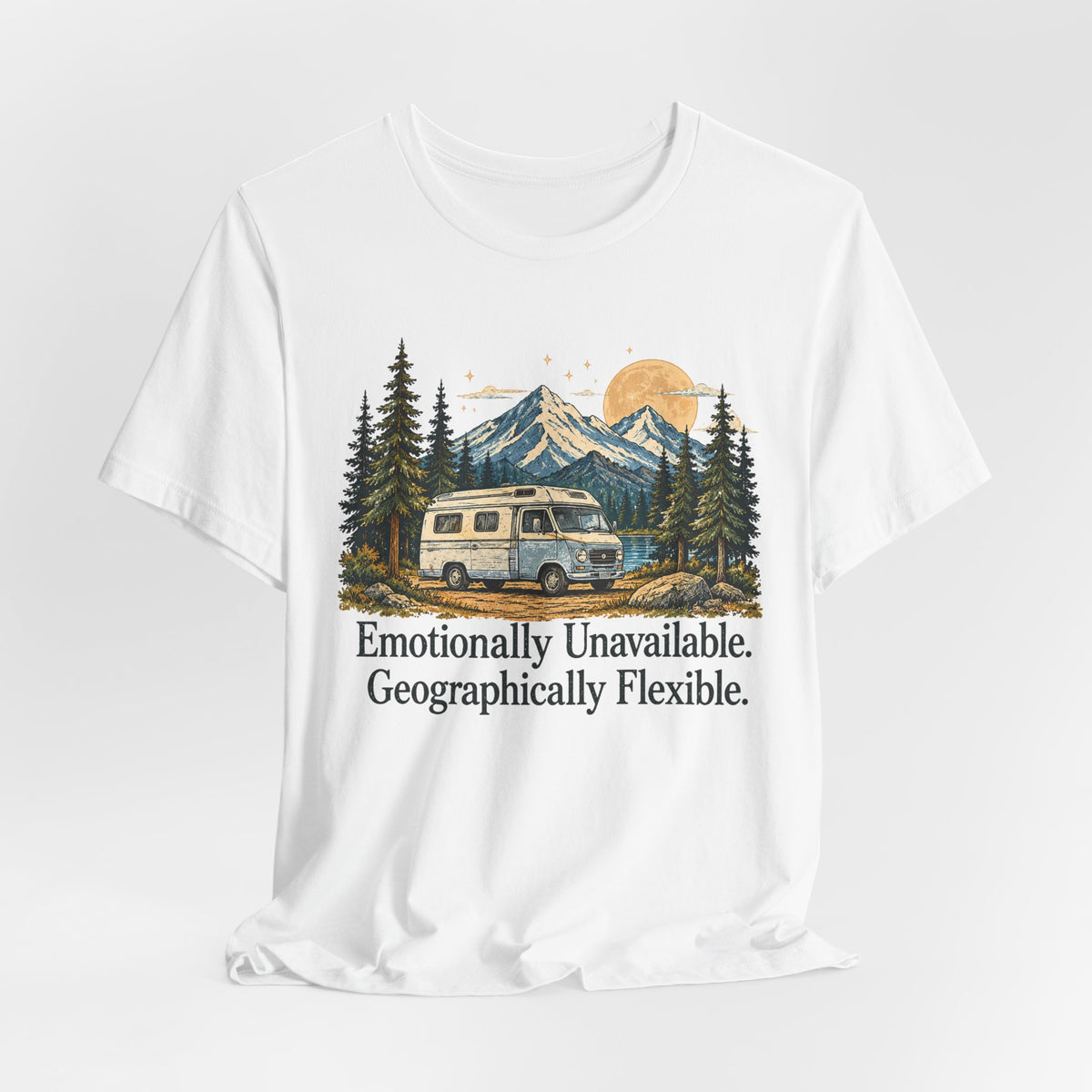 Emotionally Unavailable Geographically Flexible | Vintage Camping Tee