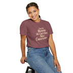 I'm the Reason We Can't Have Nice Conversations T-Shirt | Funny Sarcastic Tee | Comfort Colors 1717