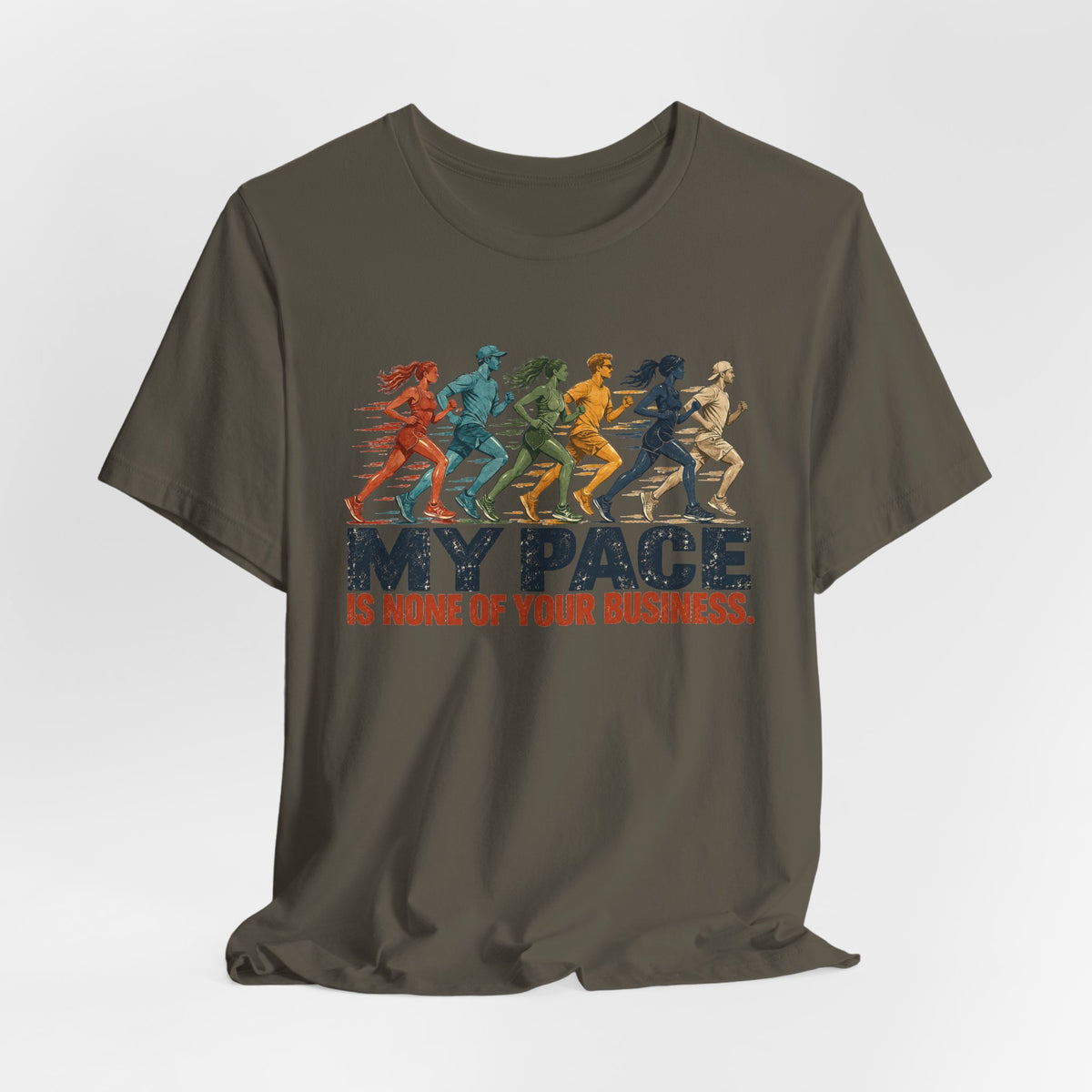 My Pace Is None of Your Business Graphic Tee