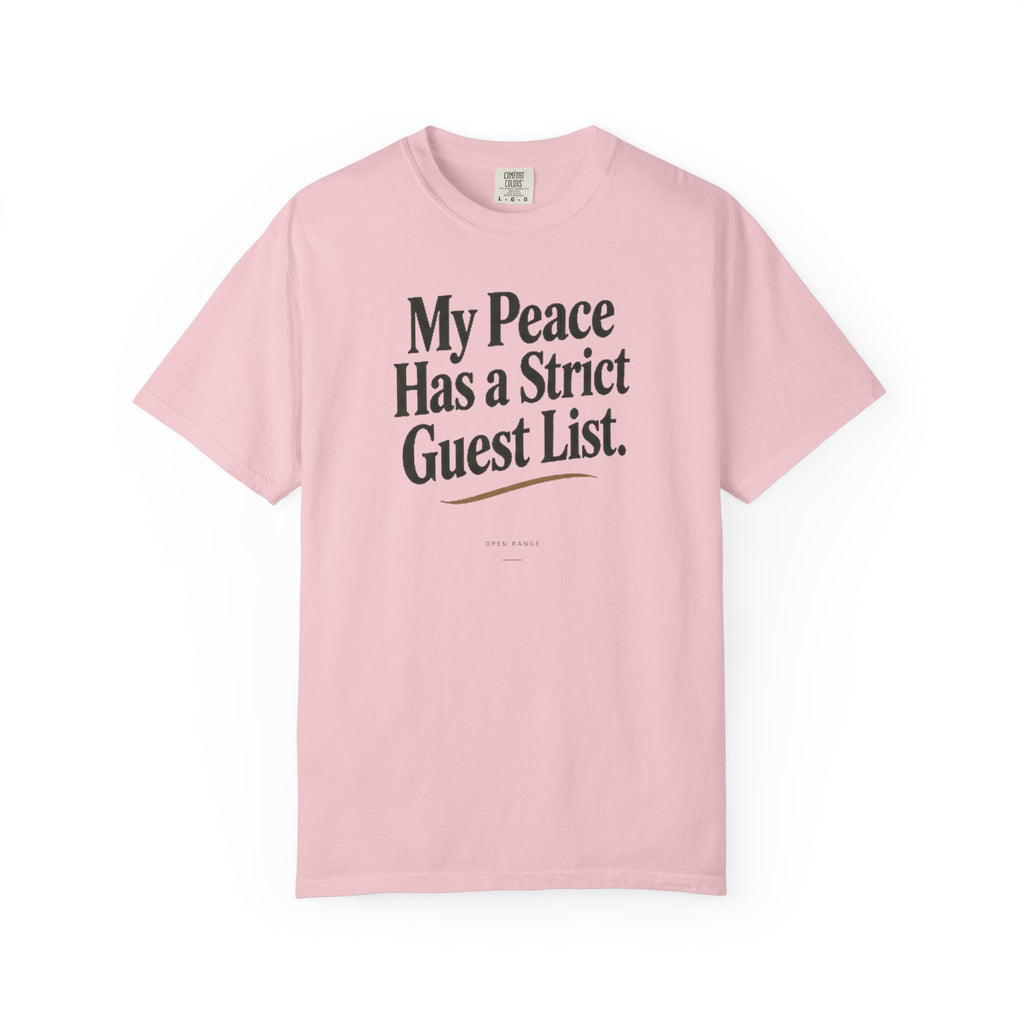 My Peace Has a Strict Guest List | Comfort Colors Graphic Tee