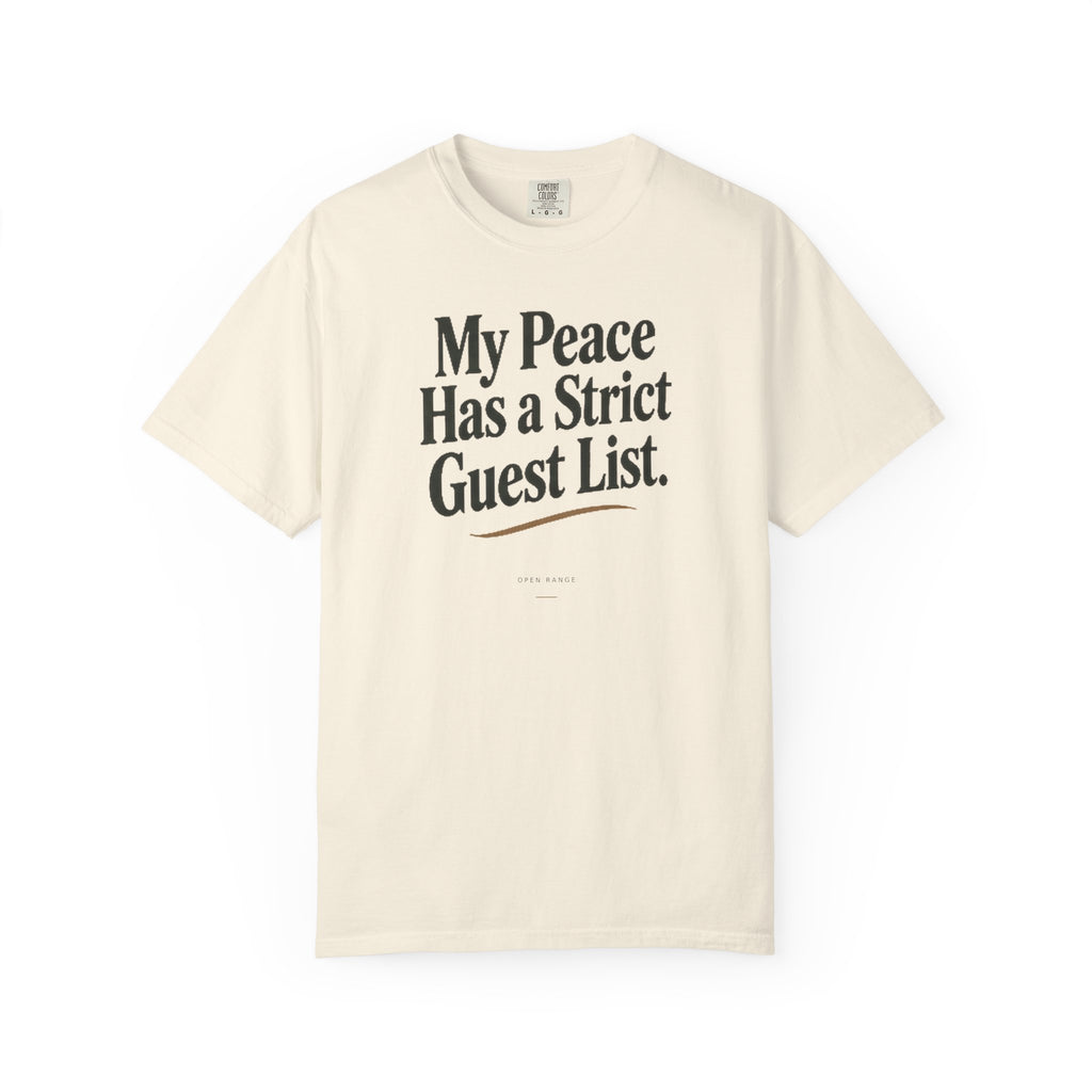 My Peace Has a Strict Guest List | Comfort Colors Graphic Tee